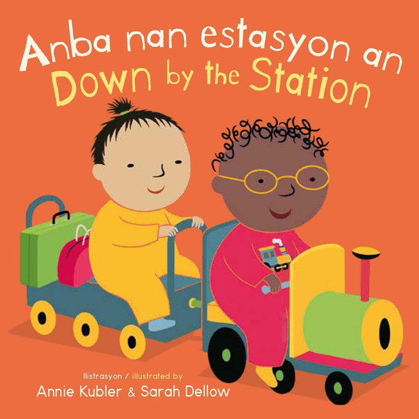 Down by the Station (Haitian Creole/English) (Board Book)
