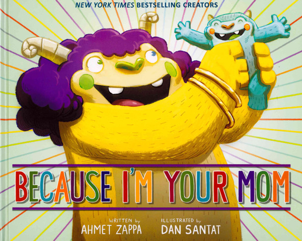 Because I'm Your Mom (Hardcover)