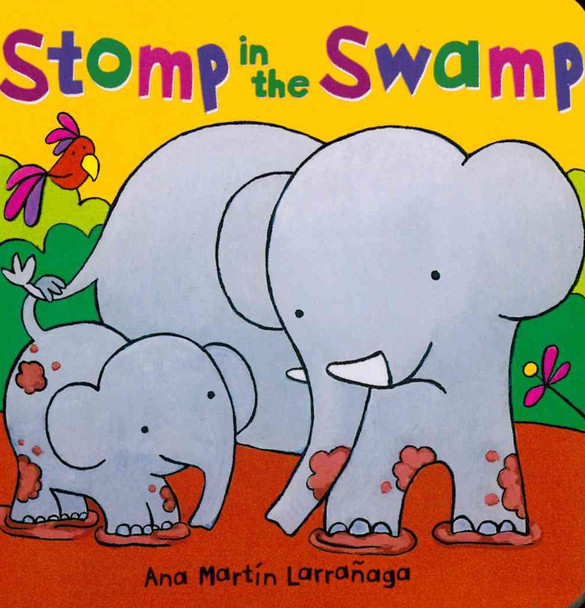 Stomp in the Swamp (Board Book)
