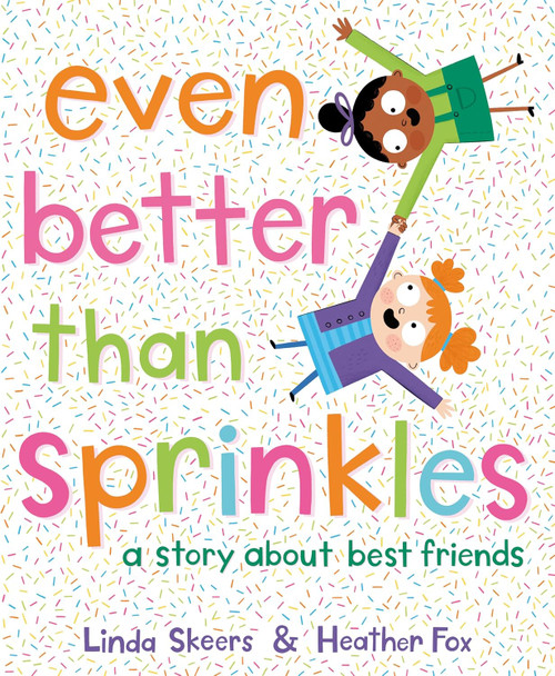 Even Better than Sprinkles (Hardcover)