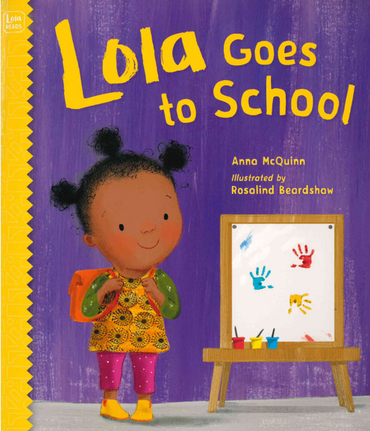 CASE OF 100 - Lola Goes to School (Paperback)