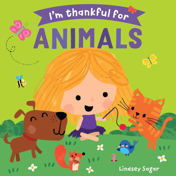 I'm Thankful for Animals (Board Book)