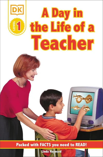 A Day in the Life of a Teacher: Level 1 (Paperback)*