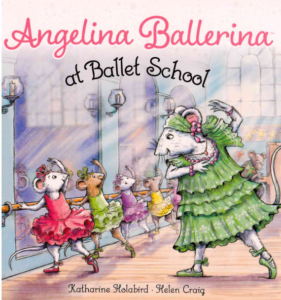 Angelina Ballerina at Ballet School (Board Book)