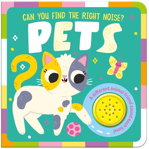 Pets: Can You Find the Right Noise? (Board Book)*