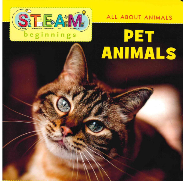 Pet Animals: STEAM Beginnings (Board Book)-Clearance Book/Non-Returnable
