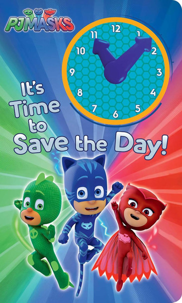 It's Time to Save the Day! PJ Masks (Board Book)