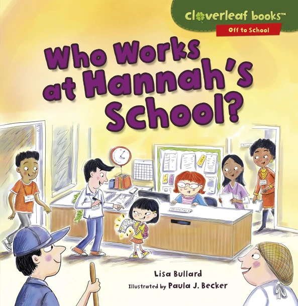 Who Works at Hannah's School? (Paperback)
