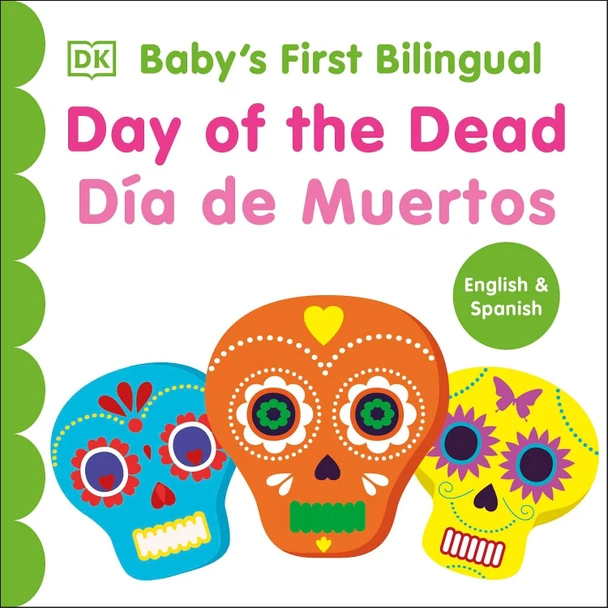 Baby's First Day of the Dead (English/Spanish) (Padded Board Book)