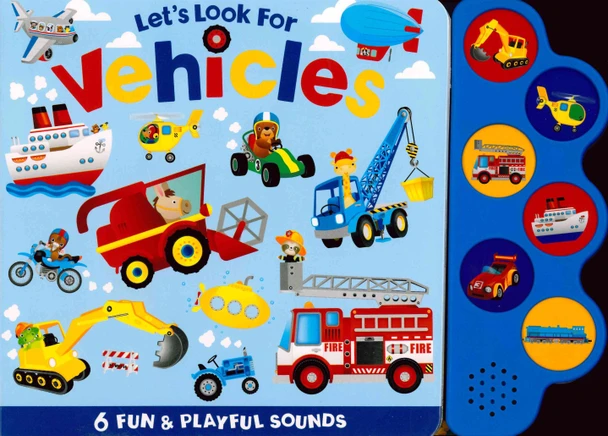 Let's Look for VEHICLES (Sound Board Book)*
