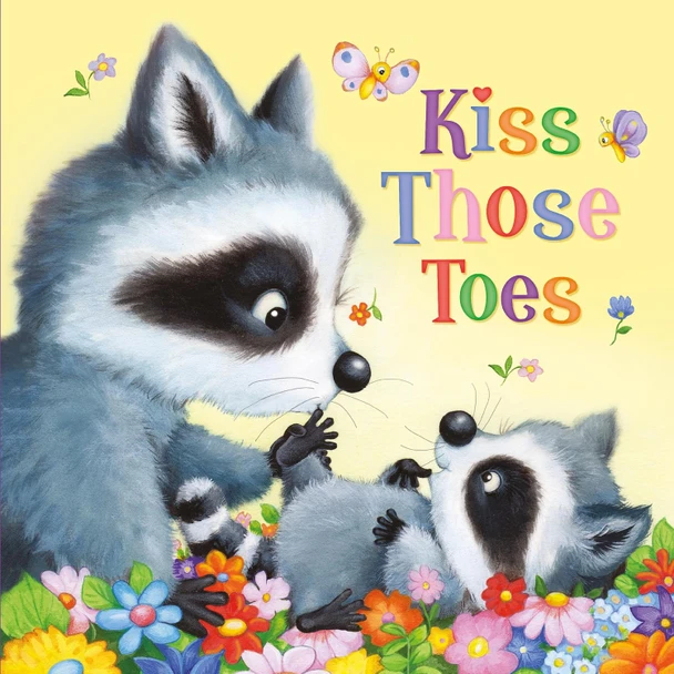 Kiss Those Toes (Board Book)