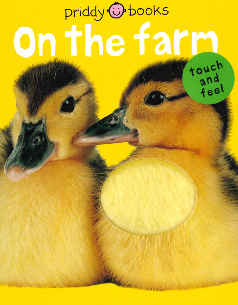 On The Farm: Touch and Feel (Board Book)