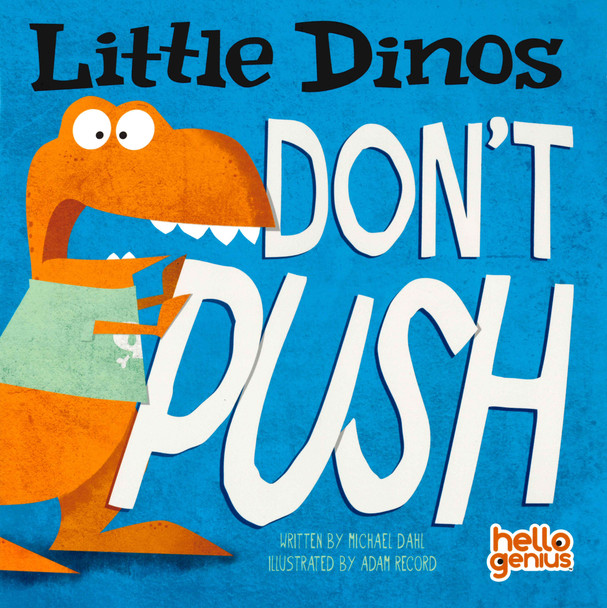 Little Dinos Don't Push (Paperback)