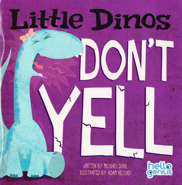 Little Dinos Don't Yell (Paperback)