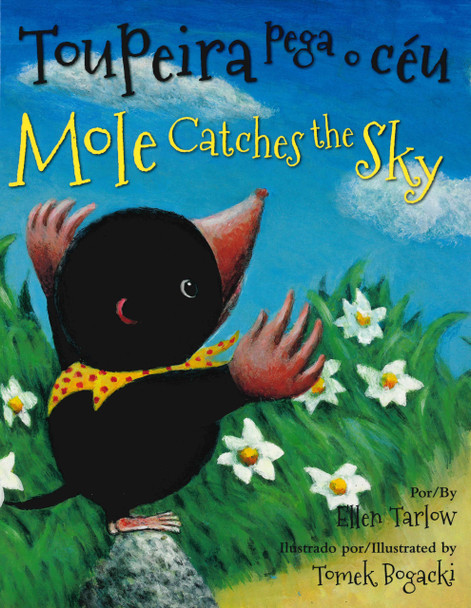 Mole Catches the Sky (Portuguese/English) (Paperback)