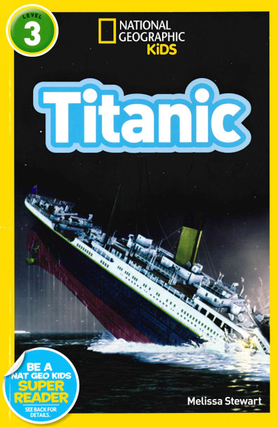 Titanic: National Geographic Kids Level 3 (Paperback)