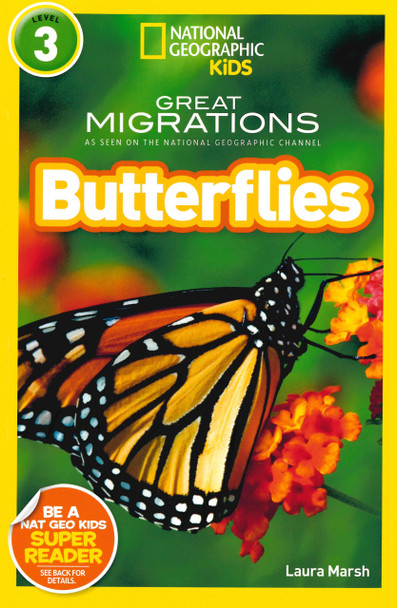 Butterflies: Great Migrations Level 3 (Paperback)