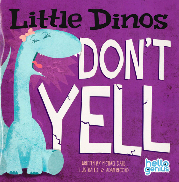 CASE OF 120 - Little Dinos Don't YELL (Paperback)*