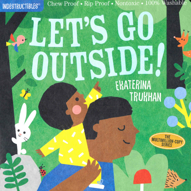 Let's Go Outside (Indestructibles)