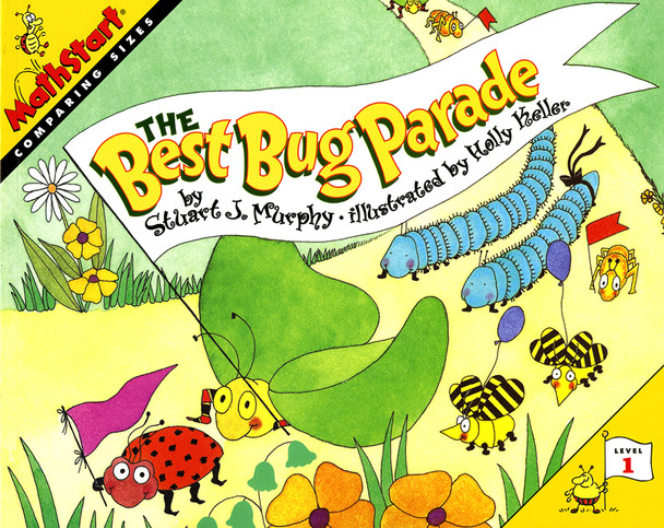 The Best Bug Parade (Comparing Sizes) MathStart Level 1