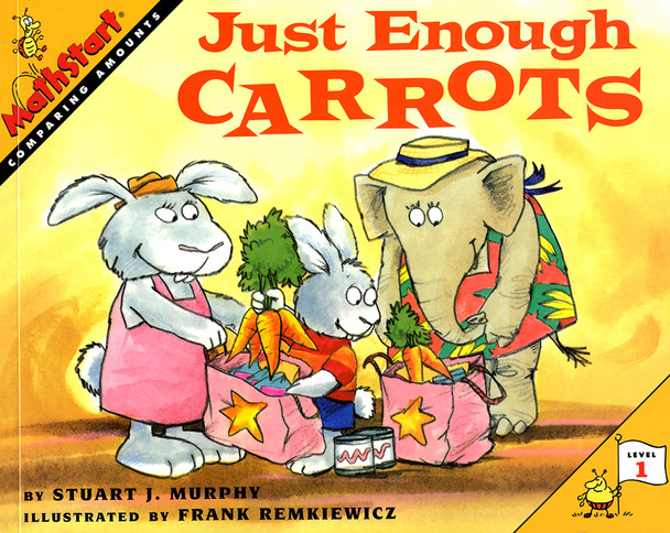 Just Enough Carrots (Comparing Amounts) MathStart Level 1 (Paperback)