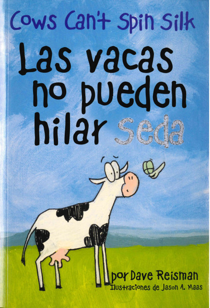 Cows Can't Spin Silk (Spanish/English) (Paperback)