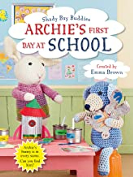 Archie's First Day at School (Paperback)