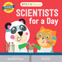 Scientists for a Day: STEAM Stories (Board Book)