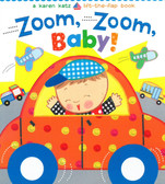 Zoom, Zoom, Baby! Karen Katz Lift-a-Flap (Board Book)