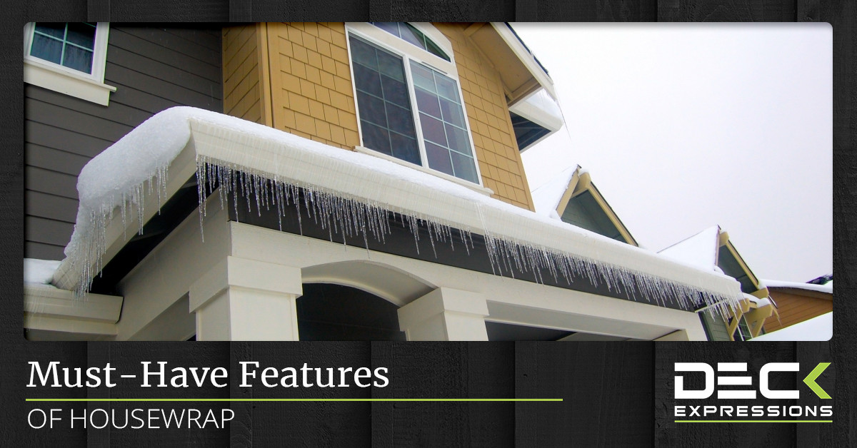 Must-Have Features Of Housewrap