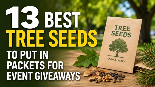 13 Best Tree Seeds to Put in Packets for Event Giveaways