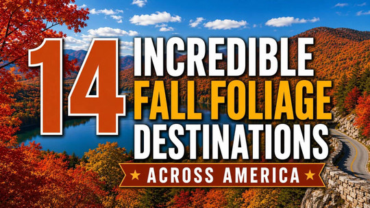 14 Incredible Fall Foliage Destinations Across America