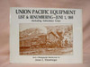 MB-UPELR1885 Union Pacific Equipment List & Renumbering - June 1, 1885 Ehernberger, James L: