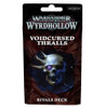 109-24 WARHAMMER UNDERWORLDS: VOIDCURSED THRALLS  WHU