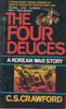 MB-TFD The Four Dueces A Korean War Story by C.S. Crawford