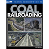 12453 Model RR Guide to Coal Railroading