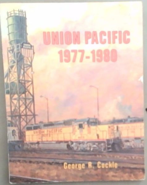 MB-UP1977 Union Pacific 1977 - 1980 - George R. Cockle