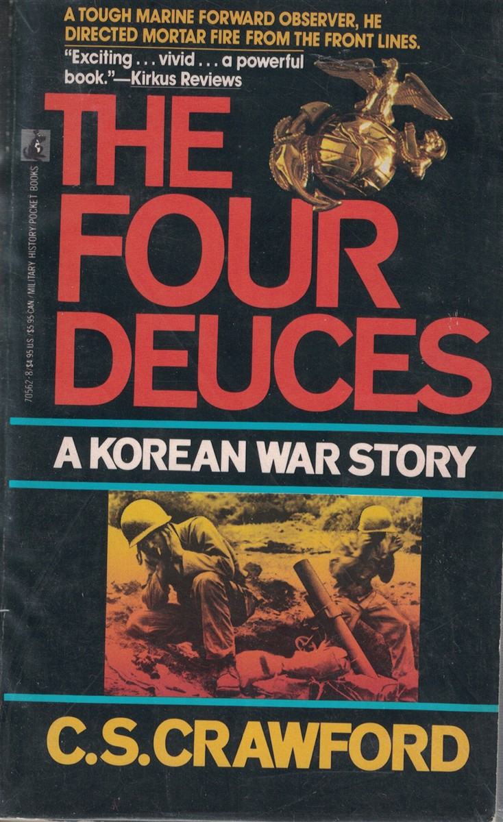 MB-TFD The Four Dueces A Korean War Story by C.S. Crawford