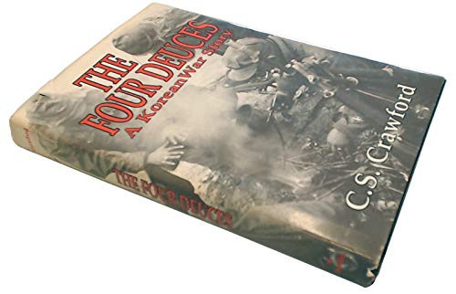 MB-TFD The Four Dueces A Korean War Story by C.S. Crawford