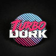 Turbo Dork (TDK)