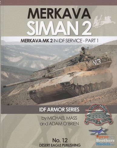 DEP0012 Desert Eagle Publications - Merkava Siman 2 in IDF Service Part 1