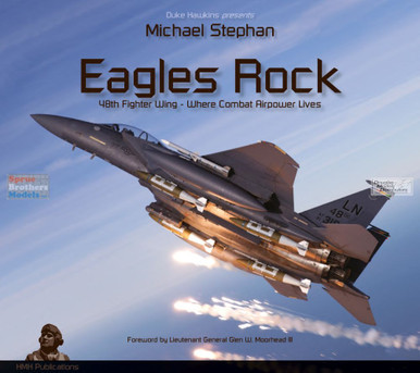 DHBHC001HC Duke Hawkins Books - Eagles Rock: 48th Fighter Wing - Where Combat Airpower Lives