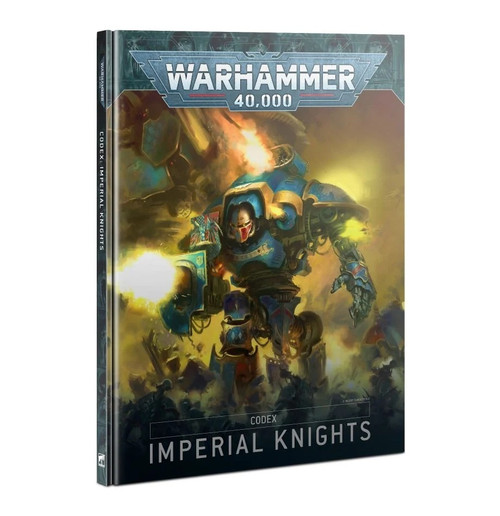 54-01 CODEX: IMPERIAL KNIGHTS 54-01 CODEX: IMPERIAL KNIGHTS