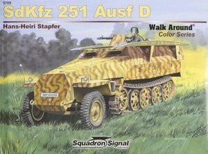 (SO) Squadron Signal Book - SdKfz 251 Ausf D Walk Around
