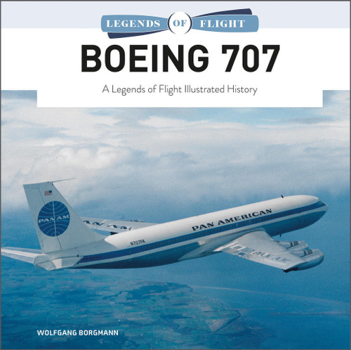 (SO) Legends of Flight Boeing 707 Hardcover Book