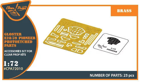 (SO) 1/72 Clear Prop Gloster E28/39 Pioneer PE parts interior for CP kits CP72001/CP72007