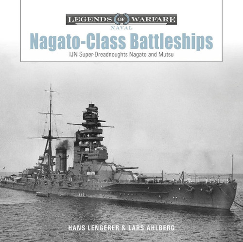 (SO) Schiffer Publishing NAGATO-CLASS BATTLESHIPS