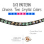 4.	3/3 Patterrn:  Choose two crystal colors.  Each color will be evenly laid out in sets of three's with the custom browband