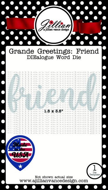 Grande Greetings Friend Word Die 