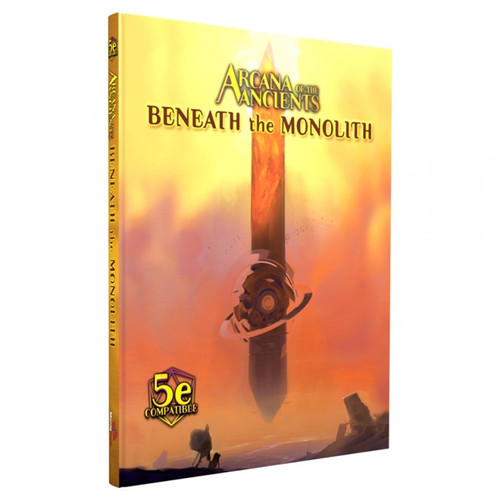 Monte Cook Games 248 Arcana of the Ancients: Beneath the Monolith